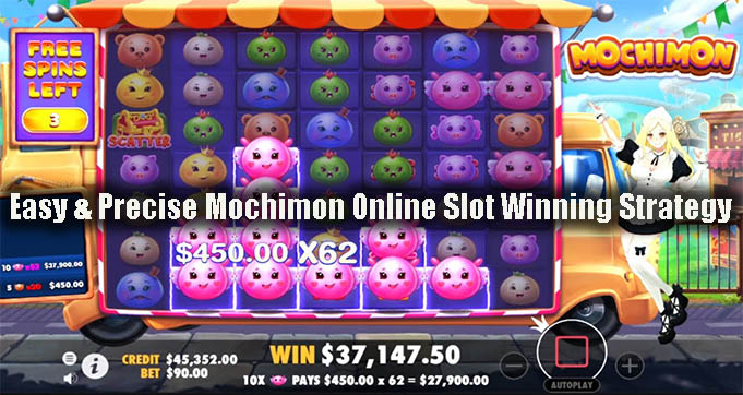 Easy & Precise Mochimon Online Slot Winning Strategy